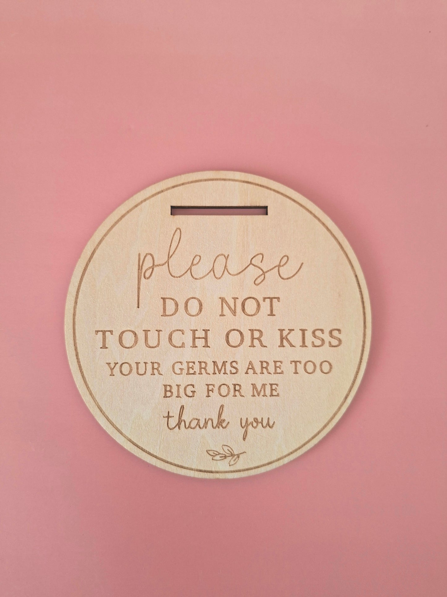 No Kissing Statement Plaque